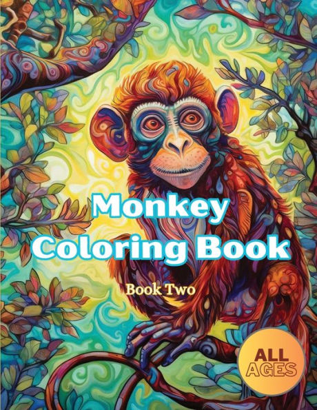 Monkey Coloring Book: Book Two