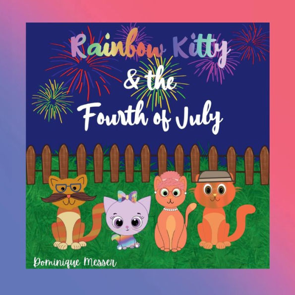 Rainbow Kitty and the Fourth of July