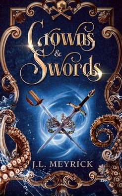 Crowns & Swords: A Royalty Romance Novel