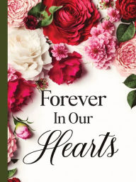 Title: Forever In Our Hearts, Author: Mary Shepherd