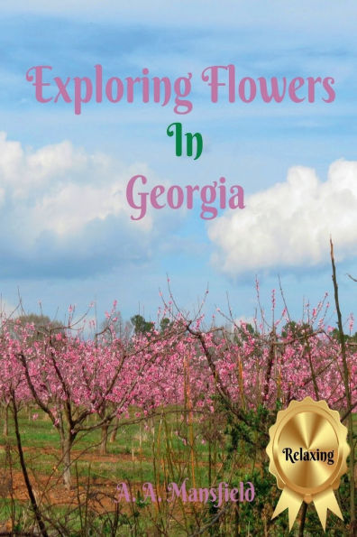 Exploring Flowers In Georgia