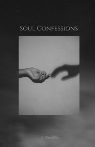 Title: Soul Confessions, Author: Joseph Maurilio