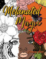 Melanated Magic Coloring Book