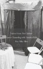 Voices From the Cabinet: An Exploration of Trance Channeling & Physical Mediumship:Trance Channeling with Tatonka Channeled By Rev. Mike Allen