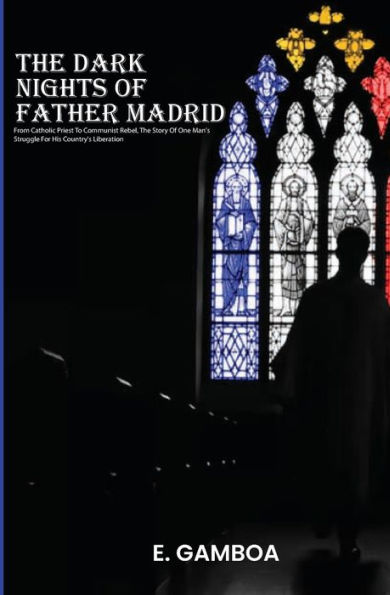 The Dark Nights of Father Madrid