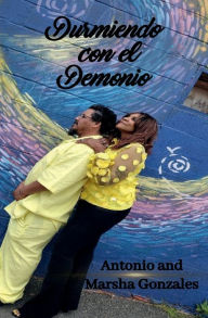 Title: Durmiendo con el Demonio, Author: Antonio Gonzales