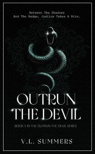 Title: Outrun the Devil, Author: V. L. Summers