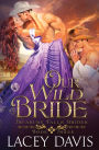 Our Wild Bride