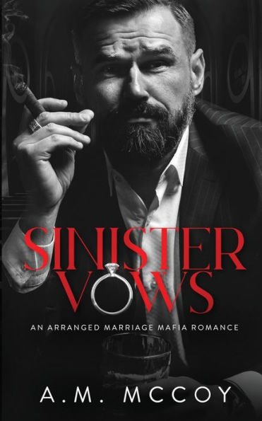 Sinister Vows: An Arranged Marriage Mafia Romance