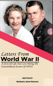 Title: Letters from World War II, Author: Barbara Jane Hannon