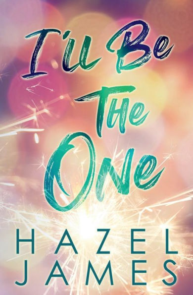 I'll Be the One