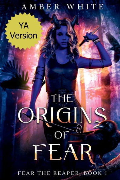 the Origins of Fear: Fear Reaper, Book One