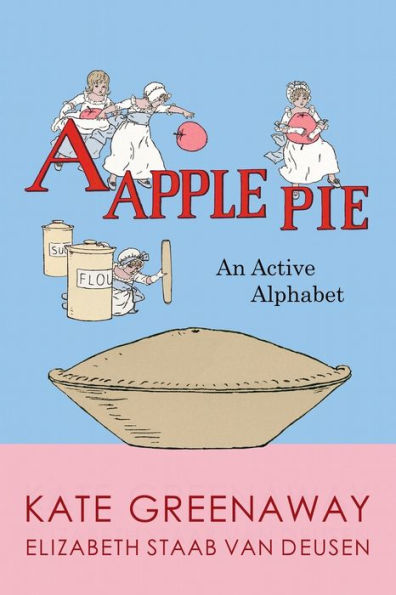 A Apple Pie: An Active Alphabet (pocket size)