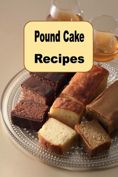 Pound Cake Recipes