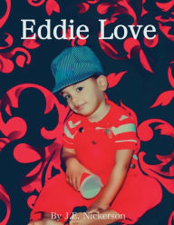 Title: Eddie Love, Author: J. E. Nickerson