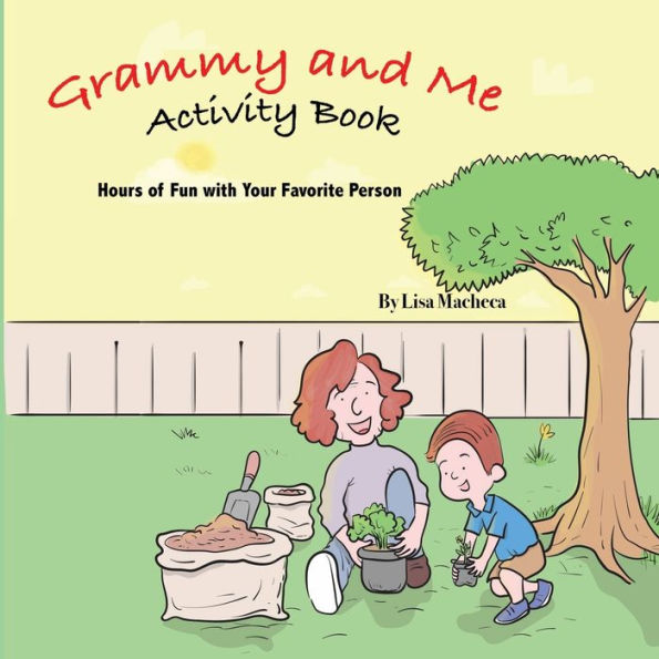 Grammy and Me Activity Book: Hours of Fun with your Favorite Person