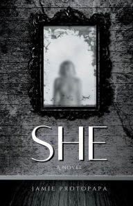 Title: SHE, Author: Jamie Protopapa