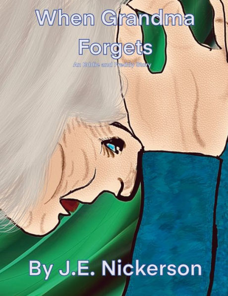 When Grandma Forgets