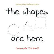 Title: The Shapes Are Here, Author: Cinquanta Cox-smith