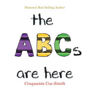 Title: The ABCs Are Here, Author: Cinquanta Cox-smith
