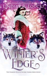 Title: Winter's Edge, Author: Lindsey R. Loucks