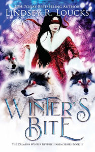 Title: Winter's Bite, Author: Lindsey R. Loucks