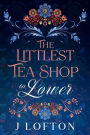 The Littlest Tea Shop in Lower