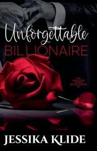 Title: Unforgettable Billionaire: Special Edition, Author: Jessika Klide
