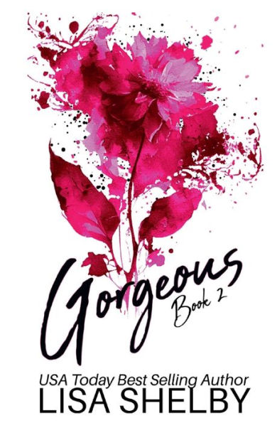 Gorgeous: Book Two: