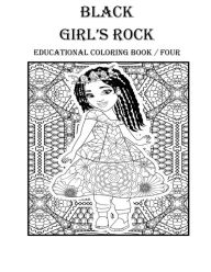 Title: BLACK GIRL'S ROCK Coloring Book # 4: Coloring Book, Author: Al Katar