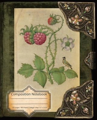 Blackberry & Iris Composition Notebook: Composition Notebook: Vintage Illustration College Ruled 7.5