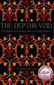 The Depths Void: The Ballad of Guillotine Jean and Sally Macro: