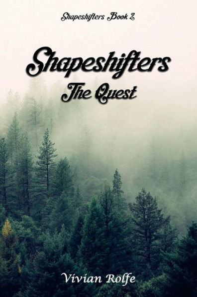 Shapeshifters: The Quest