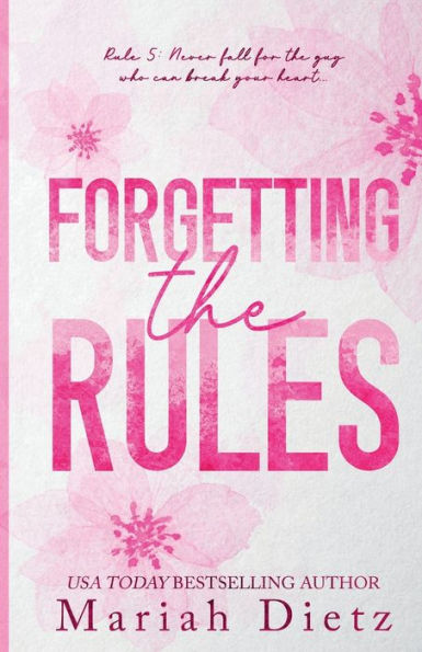 Forgetting the Rules: A Friends-to-Lovers Romance