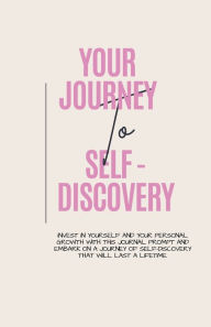 Title: Your Journey to Self-Discovery: 50 Writing Prompts:, Author: Chardell Fitzmaurice