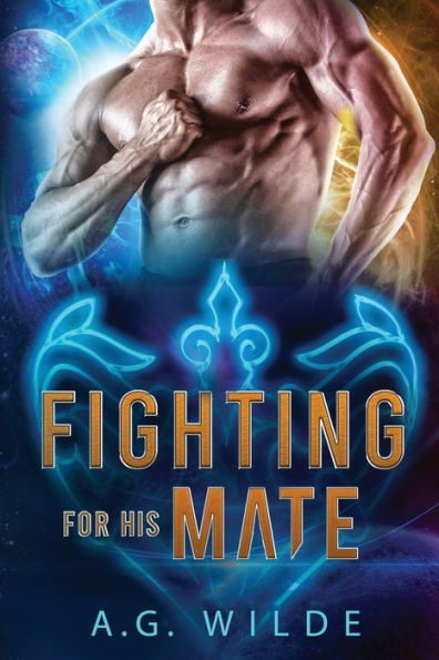 Fighting For His Mate: A Sci-fi Alien Romance