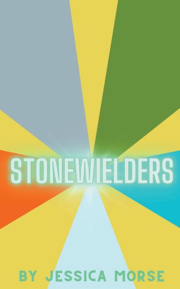 Stonewielders: Book 1