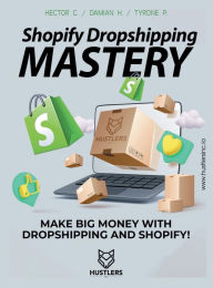 Title: Shopify Dropshipping Mastery, Author: Damian Hopkins