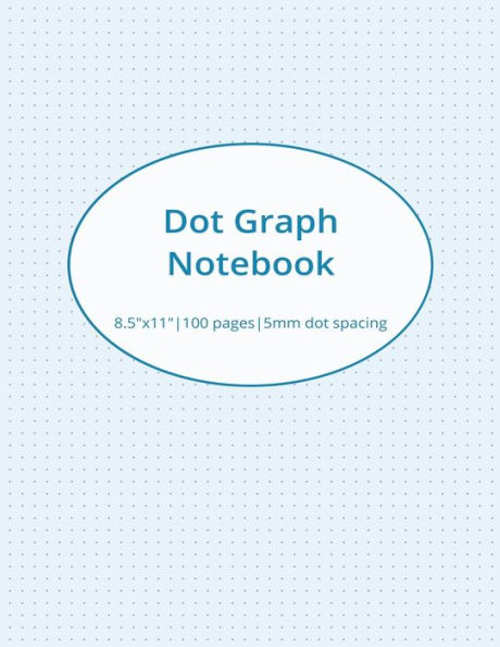 Dot Graph Notebook: Dot Grid paper for Bullet Journaling, Drawing and Note Taking