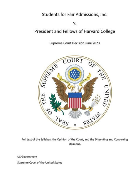 Students for Fair Admissions, Inc. v. President and Fellows of Harvard College Supreme Court Decision June 2023