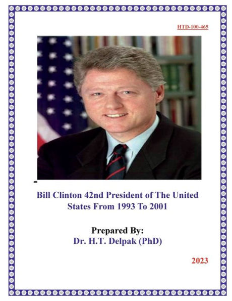 Bill Clinton 42nd President of The United ?States From 1993 To 2001 ?