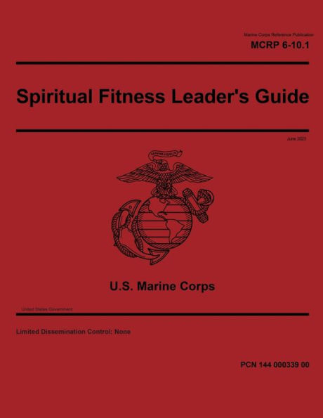 Marine Corps Reference Publication (MCRP) 6-10.1 Spiritual Fitness Leader's Guide June 2023