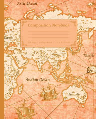 Title: Composition Notebook: vintage world map 4 Background Composition Notebook, 7.5 x 9.25 inch, 100 Page:orange world map composition notebook college ruled, Author: Planners Boxy