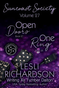 Title: Suncoast Society Volume 27: Open Doors (Book 27), One Ring (Book 28), Author: Tymber Dalton