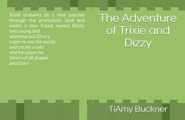 The Adventure of Trixie and Dizzy