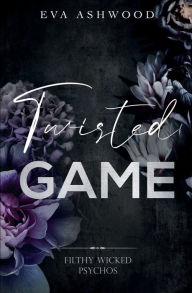 Title: Twisted Game, Author: Eva Ashwood