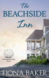 Title: The Beachside Inn, Author: Fiona Baker