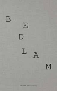 Title: BEDLAM, Author: Andrew Matarazzo