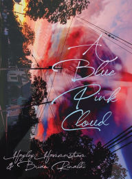 Title: A Blue Pink Cloud, Author: Hayley Hammerstrom