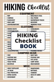 Title: Hiking Checklist Book: The Definitive Hiking Checklist for Beginners and Experts, Author: Carmita Smith